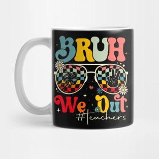 Bruh We Out Teachers Mug